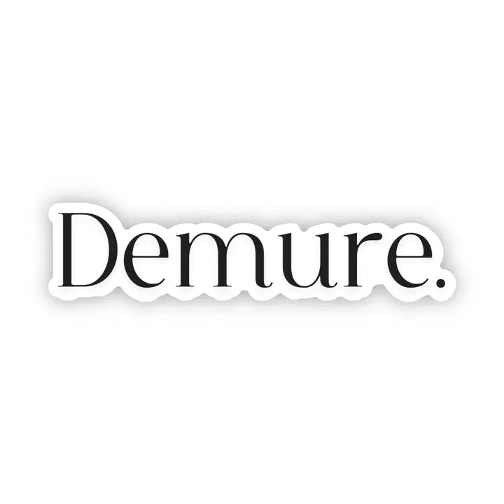 Demure Text Sticker